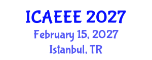 International Conference on Advances in Electrochemistry and Electrochemical Engineering (ICAEEE) February 15, 2027 - Istanbul, Turkey