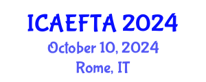 International Conference on Advances in Environment-Friendly Technologies and Applications (ICAEFTA) October 10, 2024 - Rome, Italy