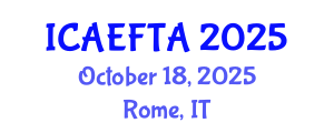 International Conference on Advances in Environment-Friendly Technologies and Applications (ICAEFTA) October 18, 2025 - Rome, Italy