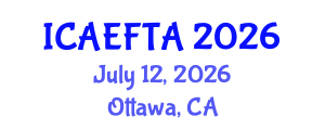 International Conference on Advances in Environment-Friendly Technologies and Applications (ICAEFTA) July 12, 2026 - Ottawa, Canada