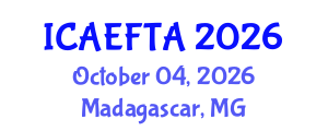 International Conference on Advances in Environment-Friendly Technologies and Applications (ICAEFTA) October 04, 2026 - Madagascar, Madagascar