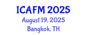 International Conference on Advances in Fluid Mechanics (ICAFM) August 19, 2025 - Bangkok, Thailand