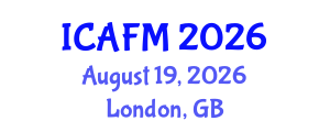 International Conference on Advances in Fluid Mechanics (ICAFM) August 19, 2026 - London, United Kingdom