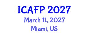 International Conference on Advances in Food Processing (ICAFP) March 11, 2027 - Miami, United States International Conference on Advances in Food Processing (ICAFP) March 11, 2027 - Miami, United States