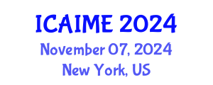 International Conference on Advances in Industrial and Manufacturing Engineering (ICAIME) November 07, 2024 - New York, United States