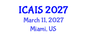 International Conference on Advances in Information Systems (ICAIS) March 11, 2027 - Miami, United States International Conference on Advances in Information Systems (ICAIS) March 11, 2027 - Miami, United States