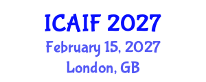 International Conference on Advances in Islamic Finance (ICAIF) February 15, 2027 - London, United Kingdom International Conference on Advances in Islamic Finance (ICAIF) February 15, 2027 - London, United Kingdom