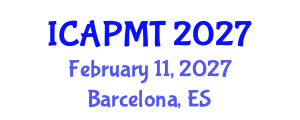 International Conference on Advances in Polymer Materials and Technology (ICAPMT) February 11, 2027 - Barcelona, Spain International Conference on Advances in Polymer Materials and Technology (ICAPMT) February 11, 2027 - Barcelona, Spain