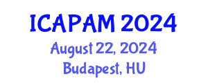 International Conference on Advances in Pure and Applied Mathematics (ICAPAM) August 22, 2024 - Budapest, Hungary