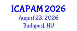 International Conference on Advances in Pure and Applied Mathematics (ICAPAM) August 23, 2026 - Budapest, Hungary