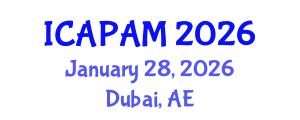 International Conference on Advances in Pure and Applied Mathematics (ICAPAM) January 28, 2026 - Dubai, United Arab Emirates