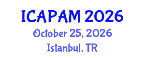 International Conference on Advances in Pure and Applied Mathematics (ICAPAM) October 25, 2026 - Istanbul, Turkey