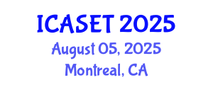 International Conference on Advances in Science, Engineering and Technology (ICASET) August 05, 2025 - Montreal, Canada