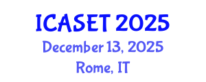 International Conference on Advances in Science, Engineering and Technology (ICASET) December 13, 2025 - Rome, Italy