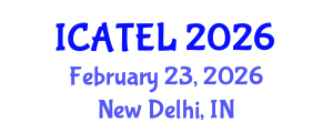 International Conference on Advances in Teaching, Education and Learning (ICATEL) February 23, 2026 - New Delhi, India International Conference on Advances in Teaching, Education and Learning (ICATEL) February 23, 2026 - New Delhi, India