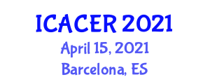 International Conference on Advances on Clean Energy Research (ICACER) April 15, 2021 - Barcelona, Spain
