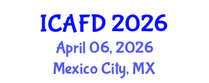 International Conference on Aerodynamics and Flight Dynamics (ICAFD) April 06, 2026 - Mexico City, Mexico International Conference on Aerodynamics and Flight Dynamics (ICAFD) April 06, 2026 - Mexico City, Mexico