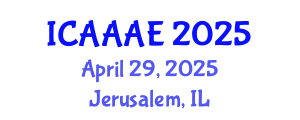 International Conference on Aeronautical and Aerospace Engineering (ICAAAE) April 29, 2025 - Jerusalem, Israel