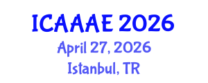 International Conference on Aeronautical and Aerospace Engineering (ICAAAE) April 27, 2026 - Istanbul, Turkey International Conference on Aeronautical and Aerospace Engineering (ICAAAE) April 27, 2026 - Istanbul, Turkey