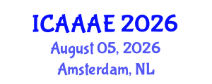 International Conference on Aeronautical and Aerospace Engineering (ICAAAE) August 05, 2026 - Amsterdam, Netherlands International Conference on Aeronautical and Aerospace Engineering (ICAAAE) August 05, 2026 - Amsterdam, Netherlands