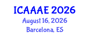 International Conference on Aeronautical and Aerospace Engineering (ICAAAE) August 16, 2026 - Barcelona, Spain International Conference on Aeronautical and Aerospace Engineering (ICAAAE) August 16, 2026 - Barcelona, Spain