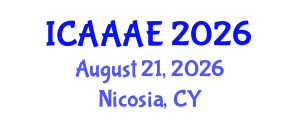 International Conference on Aeronautical and Aerospace Engineering (ICAAAE) August 21, 2026 - Nicosia, Cyprus International Conference on Aeronautical and Aerospace Engineering (ICAAAE) August 21, 2026 - Nicosia, Cyprus