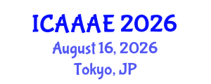 International Conference on Aeronautical and Aerospace Engineering (ICAAAE) August 16, 2026 - Tokyo, Japan International Conference on Aeronautical and Aerospace Engineering (ICAAAE) August 16, 2026 - Tokyo, Japan