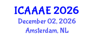 International Conference on Aeronautical and Aerospace Engineering (ICAAAE) December 02, 2026 - Amsterdam, Netherlands International Conference on Aeronautical and Aerospace Engineering (ICAAAE) December 02, 2026 - Amsterdam, Netherlands