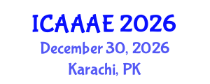 International Conference on Aeronautical and Aerospace Engineering (ICAAAE) December 30, 2026 - Karachi, Pakistan International Conference on Aeronautical and Aerospace Engineering (ICAAAE) December 30, 2026 - Karachi, Pakistan