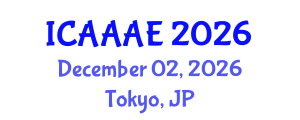 International Conference on Aeronautical and Aerospace Engineering (ICAAAE) December 02, 2026 - Tokyo, Japan International Conference on Aeronautical and Aerospace Engineering (ICAAAE) December 02, 2026 - Tokyo, Japan