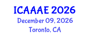 International Conference on Aeronautical and Aerospace Engineering (ICAAAE) December 09, 2026 - Toronto, Canada International Conference on Aeronautical and Aerospace Engineering (ICAAAE) December 09, 2026 - Toronto, Canada
