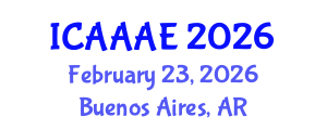 International Conference on Aeronautical and Aerospace Engineering (ICAAAE) February 23, 2026 - Buenos Aires, Argentina International Conference on Aeronautical and Aerospace Engineering (ICAAAE) February 23, 2026 - Buenos Aires, Argentina