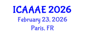 International Conference on Aeronautical and Aerospace Engineering (ICAAAE) February 23, 2026 - Paris, France