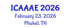 International Conference on Aeronautical and Aerospace Engineering (ICAAAE) February 23, 2026 - Phuket, Thailand International Conference on Aeronautical and Aerospace Engineering (ICAAAE) February 23, 2026 - Phuket, Thailand