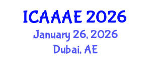 International Conference on Aeronautical and Aerospace Engineering (ICAAAE) January 26, 2026 - Dubai, United Arab Emirates International Conference on Aeronautical and Aerospace Engineering (ICAAAE) January 26, 2026 - Dubai, United Arab Emirates