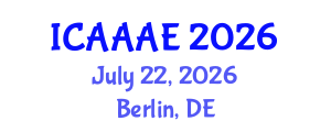 International Conference on Aeronautical and Aerospace Engineering (ICAAAE) July 22, 2026 - Berlin, Germany International Conference on Aeronautical and Aerospace Engineering (ICAAAE) July 22, 2026 - Berlin, Germany