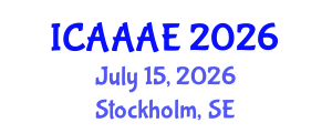 International Conference on Aeronautical and Aerospace Engineering (ICAAAE) July 15, 2026 - Stockholm, Sweden International Conference on Aeronautical and Aerospace Engineering (ICAAAE) July 15, 2026 - Stockholm, Sweden