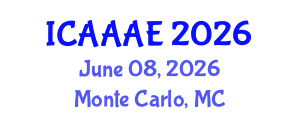 International Conference on Aeronautical and Aerospace Engineering (ICAAAE) June 08, 2026 - Monte Carlo, Monaco International Conference on Aeronautical and Aerospace Engineering (ICAAAE) June 08, 2026 - Monte Carlo, Monaco