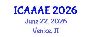 International Conference on Aeronautical and Aerospace Engineering (ICAAAE) June 22, 2026 - Venice, Italy International Conference on Aeronautical and Aerospace Engineering (ICAAAE) June 22, 2026 - Venice, Italy