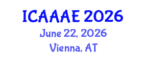 International Conference on Aeronautical and Aerospace Engineering (ICAAAE) June 22, 2026 - Vienna, Austria International Conference on Aeronautical and Aerospace Engineering (ICAAAE) June 22, 2026 - Vienna, Austria