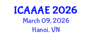 International Conference on Aeronautical and Aerospace Engineering (ICAAAE) March 09, 2026 - Hanoi, Vietnam International Conference on Aeronautical and Aerospace Engineering (ICAAAE) March 09, 2026 - Hanoi, Vietnam