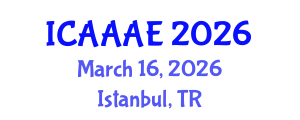 International Conference on Aeronautical and Aerospace Engineering (ICAAAE) March 16, 2026 - Istanbul, Turkey International Conference on Aeronautical and Aerospace Engineering (ICAAAE) March 16, 2026 - Istanbul, Turkey