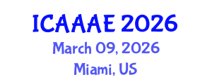 International Conference on Aeronautical and Aerospace Engineering (ICAAAE) March 09, 2026 - Miami, United States International Conference on Aeronautical and Aerospace Engineering (ICAAAE) March 09, 2026 - Miami, United States