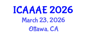 International Conference on Aeronautical and Aerospace Engineering (ICAAAE) March 23, 2026 - Ottawa, Canada International Conference on Aeronautical and Aerospace Engineering (ICAAAE) March 23, 2026 - Ottawa, Canada