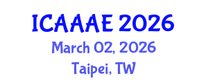 International Conference on Aeronautical and Aerospace Engineering (ICAAAE) March 02, 2026 - Taipei, Taiwan International Conference on Aeronautical and Aerospace Engineering (ICAAAE) March 02, 2026 - Taipei, Taiwan