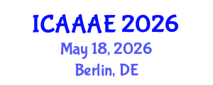International Conference on Aeronautical and Aerospace Engineering (ICAAAE) May 18, 2026 - Berlin, Germany International Conference on Aeronautical and Aerospace Engineering (ICAAAE) May 18, 2026 - Berlin, Germany