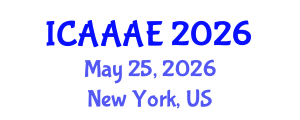 International Conference on Aeronautical and Aerospace Engineering (ICAAAE) May 25, 2026 - New York, United States International Conference on Aeronautical and Aerospace Engineering (ICAAAE) May 25, 2026 - New York, United States