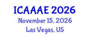 International Conference on Aeronautical and Aerospace Engineering (ICAAAE) November 15, 2026 - Las Vegas, United States International Conference on Aeronautical and Aerospace Engineering (ICAAAE) November 15, 2026 - Las Vegas, United States
