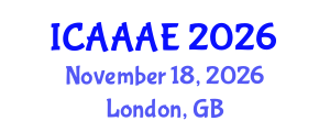 International Conference on Aeronautical and Aerospace Engineering (ICAAAE) November 18, 2026 - London, United Kingdom International Conference on Aeronautical and Aerospace Engineering (ICAAAE) November 18, 2026 - London, United Kingdom