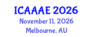 International Conference on Aeronautical and Aerospace Engineering (ICAAAE) November 11, 2026 - Melbourne, Australia International Conference on Aeronautical and Aerospace Engineering (ICAAAE) November 11, 2026 - Melbourne, Australia